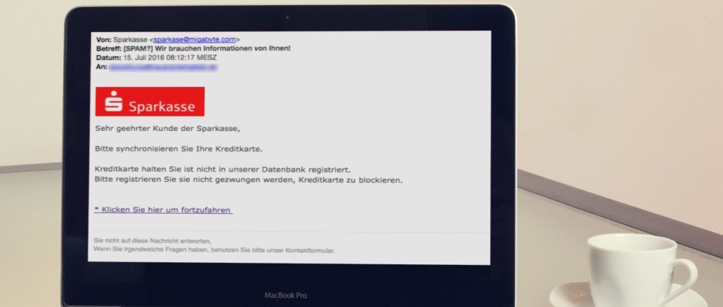 Verbreitung von Phishing-Mails im Namen dere Sparkasse In diesem Text erfahren Sie, woran Sie die Phishing-Mails mit dem vermeintlichen Absender Sparkasse erkennen.