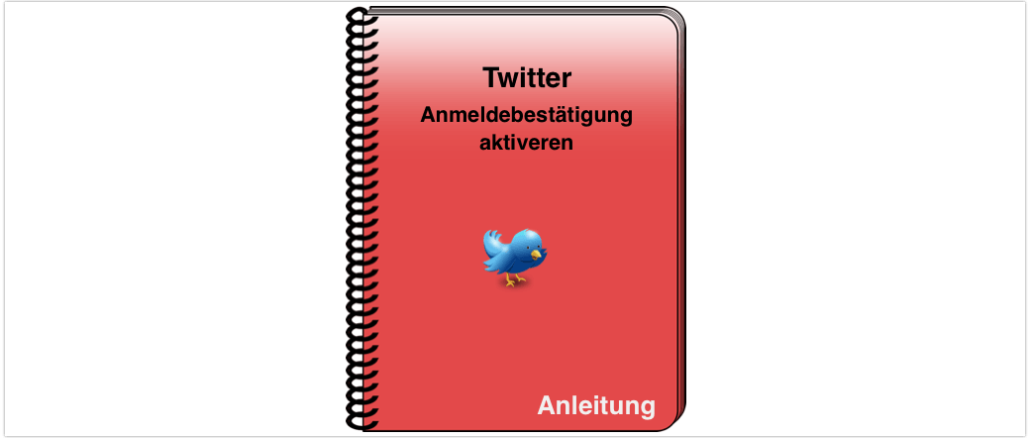 Twitter Anmeldebestätigung aktivieren