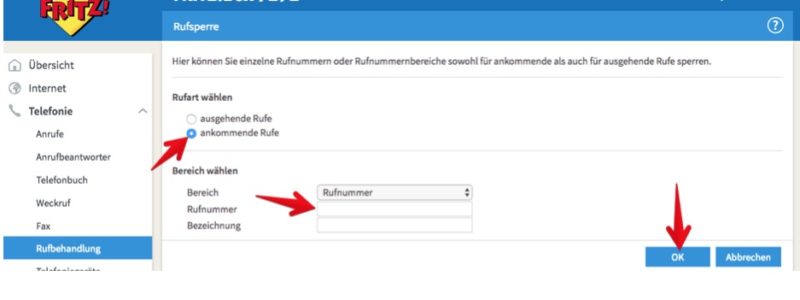 3. Unter „Rufart auswählen“ setzen Sie den Punkt vor „ankommende Anrufe“. Anschließend geben Sie die zu sperrende Rufnummer ein und klicken abschließend auf „OK“. (Screenshot)