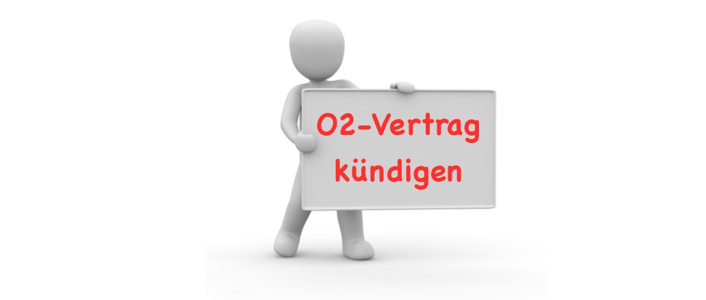 O2 Kundigen Einfach Erklart Anleitung Und Musterbrief