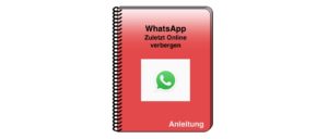 WhatsApp: Zuletzt online verbergen - einfach erklärt