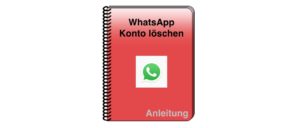WhatsApp löschen