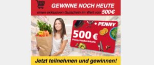 E-Mail mit 500 € Penny Geschenkkarte dient zur Datensammlung