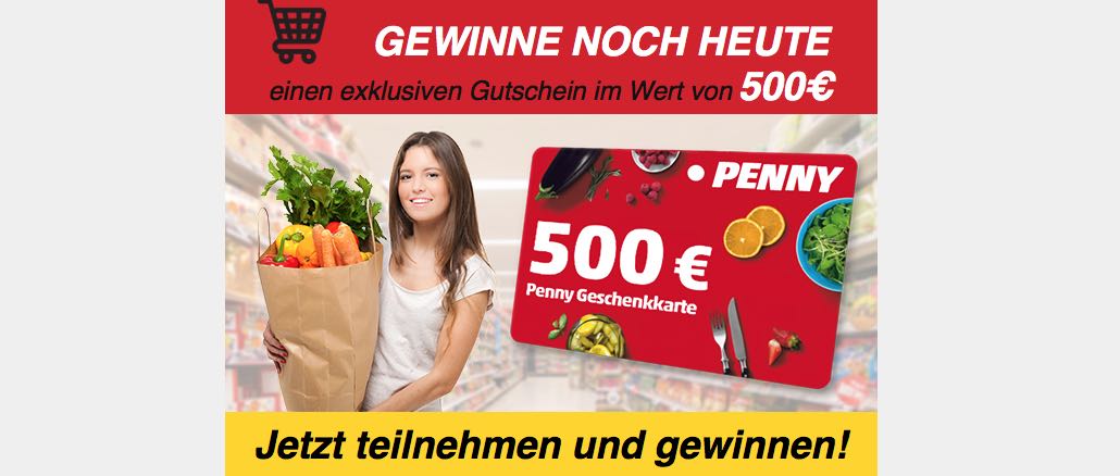 E-Mail mit 500 € Penny Geschenkkarte dient zur Datensammlung