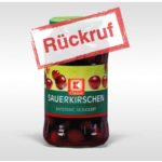 Kaufland Rückruf: K-Classic Sauerkirschen