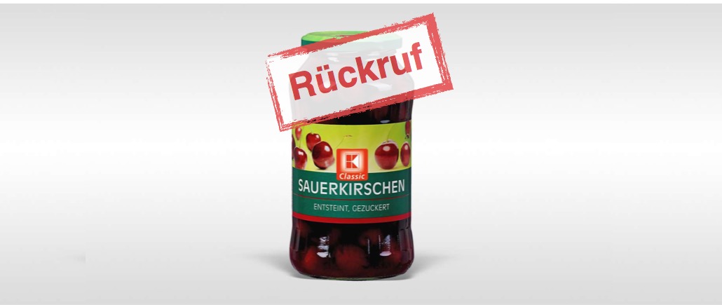 Kaufland Rückruf: K-Classic Sauerkirschen