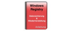 Windows Registrierungsdatenbank Registry Datensicherung