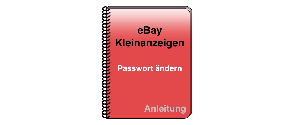 eBay Kleinanzeigen Passwort ändern