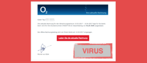 O2 Virus Ihre aktuelle Rechnung E-Mail Spam Trojaner