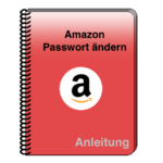Anleitung Amazon Passwort ändern