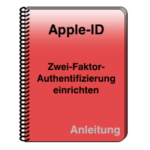 Apple-ID Zwei-Faktor-Authentifizierung einrichten Anleitung