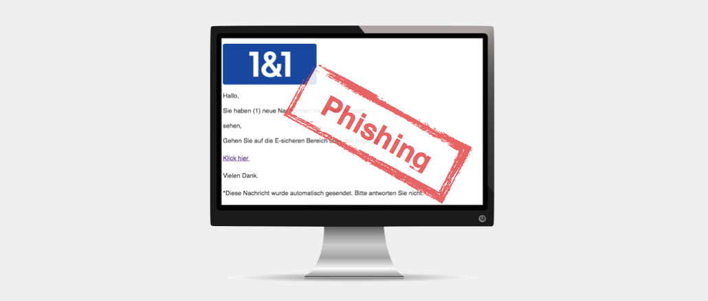 Warnung 1und1 Spam Phishing