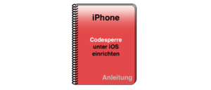 iOS Codesperre einrichten Anleitung