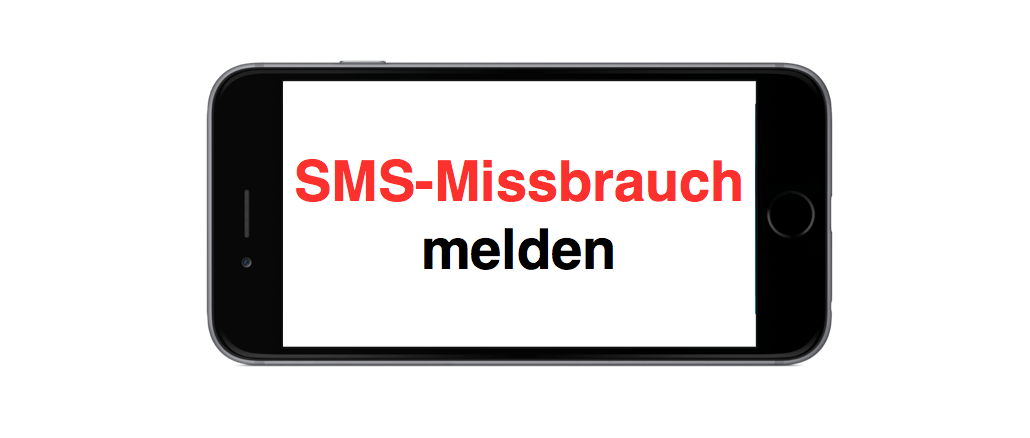 SMS Missbrauch melden