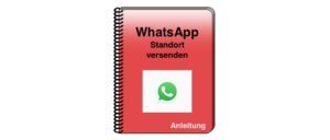 WhatsApp: Standort per Smartphone und iPhone verschicken