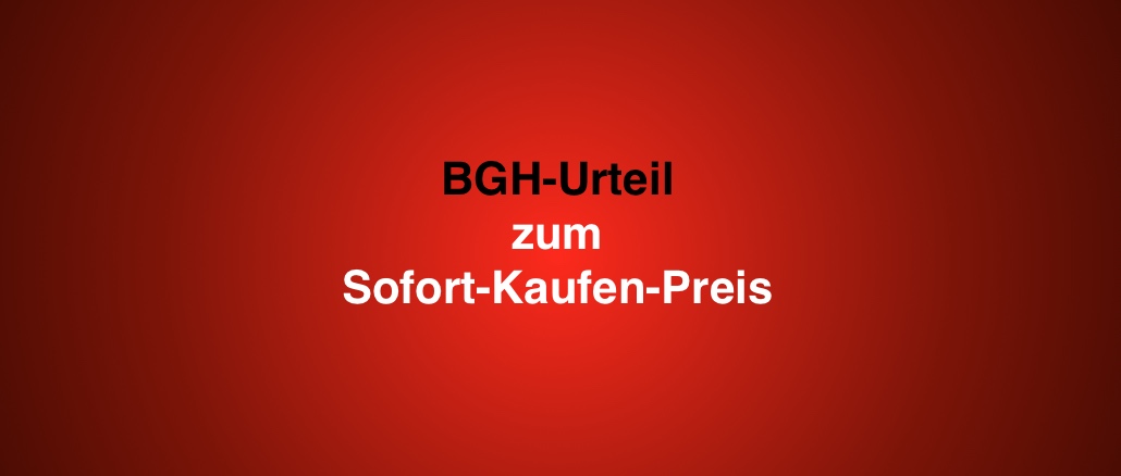 ebay Urteil Sofort-Kaufen