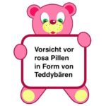 2017-05-19 Warnung vor rosa Teddybären-Pillen