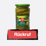 Kaufland Rückruf K-Classic Premium Cornichons