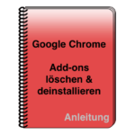 Google Chrome Erweiterungen entfernen deaktivieren