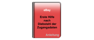 ebay Erste Hilfe nach Diebstahl Zugangsdaten Phishing