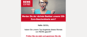 E-Mail Spam von REWE Hilfe Gewinnspiel 250 Euro Einkaufsgutschein