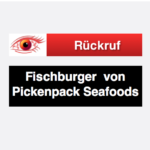 Rückruf Pickenpack Seafoods ruft Fischburger