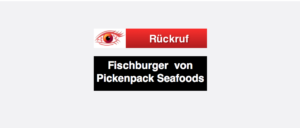 Rückruf Pickenpack Seafoods ruft Fischburger