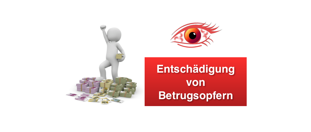 Entschädigung Betrugsopfer