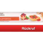 Rückruf Lidl Blätterteig Wewalka