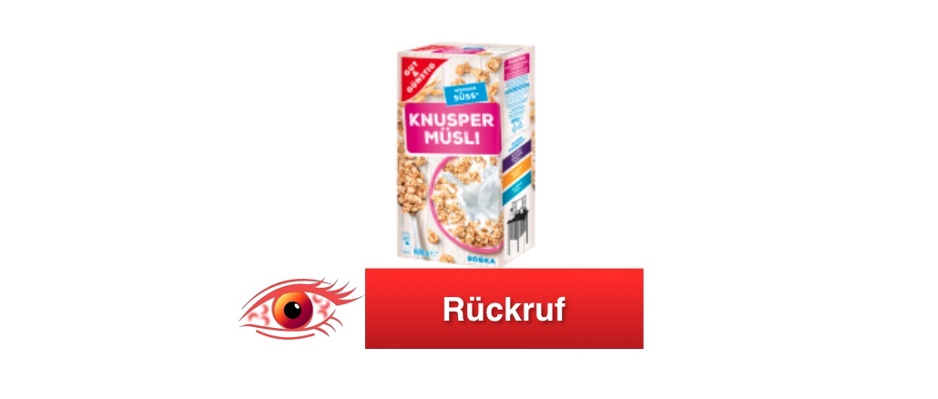 Rückruf Edeka Knusper Müsli Gut&Günstig