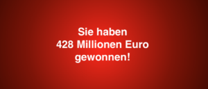 Sie haben 428 Millionen Euro gewonnen