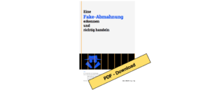 Download: Eine Fake-Abmahnung erkennen und richtig handeln