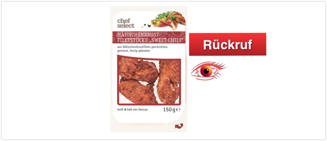 Lidl ruft die chef select Hähnchenbrust-Filetstücke Sweet-Chili zurück