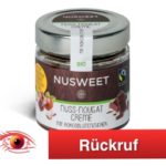 Rückruf Nusweet Nuss Nougat Creme