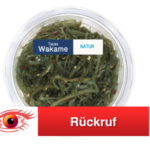 Rückruf Wakame Salat – Meeresalgen Lidl