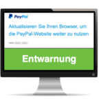 Entwarnung PayPal Wichtig Aktualisieren Sie Ihren Browser