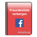 Facebook Freundesliste verbergen Anleitung