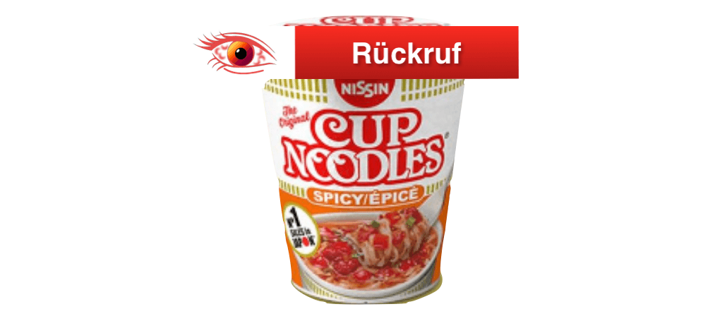 2018-08-29 Rückruf Cup Nuddles