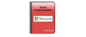 Microsoft Konto wiederherstellen