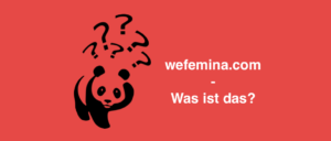 wefemina.com Was ist das