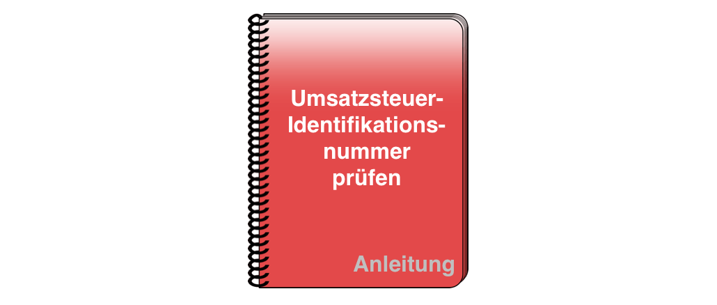 Anleitung Umsatzsteueridentifikationsnummer pruefen