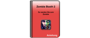 ZombieBooth2-Anleitung