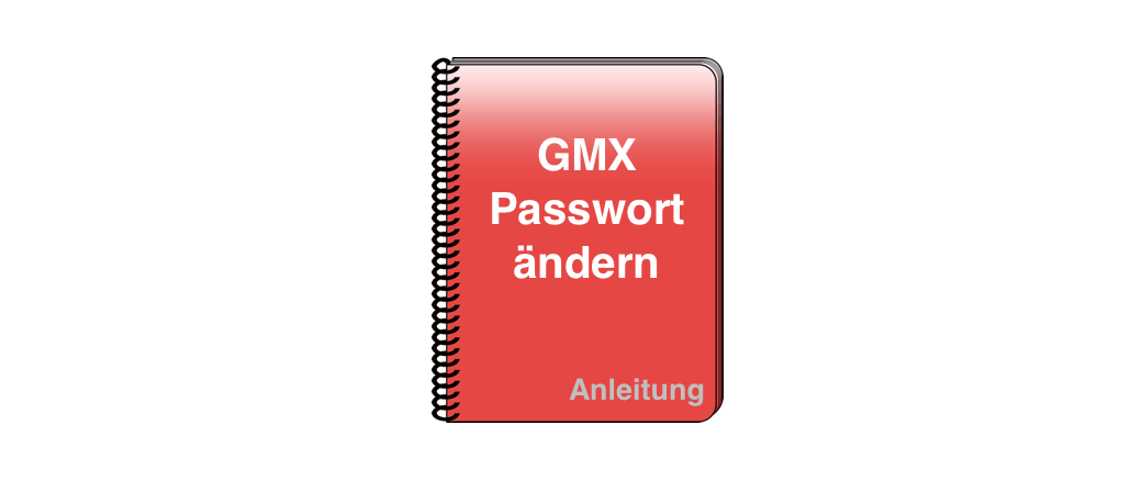 Anleitung GMX Passwort ändern