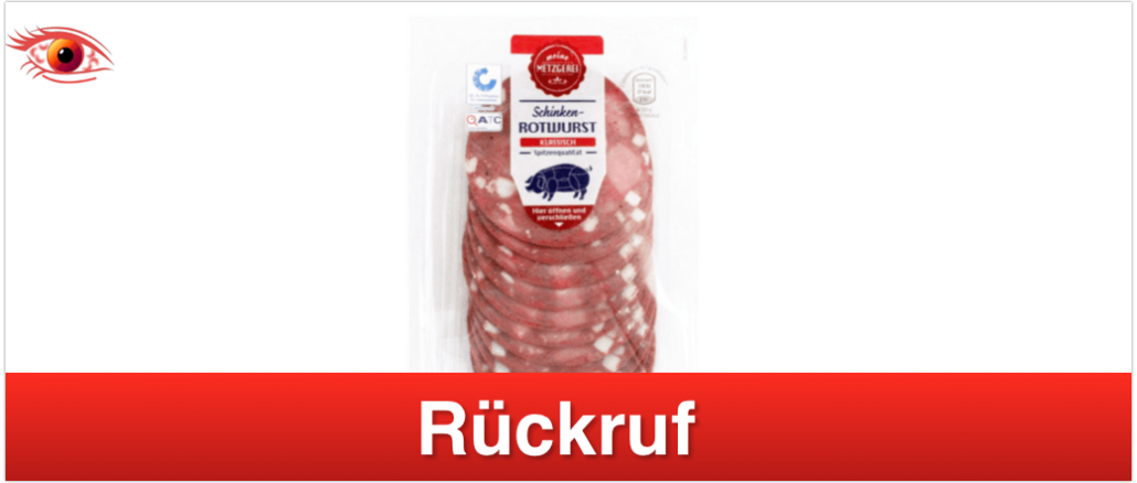 Aldi Rückruf Schinken Rotwurst Aldi Rückruf Schinken Rotwurst