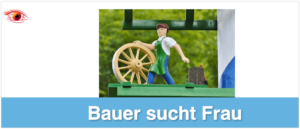 Bauer sucht Frau