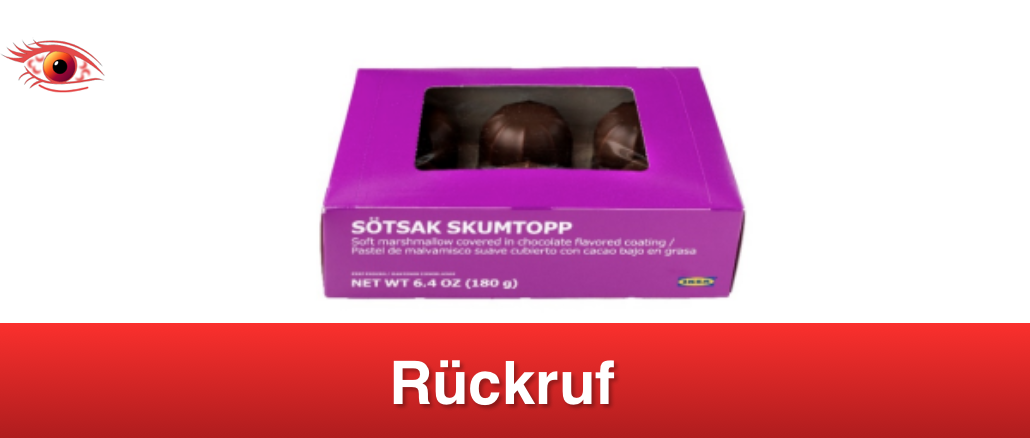 2019-03-12 IKEA Rückruf SOETSAK SKUMTOPP Schaumgebäck