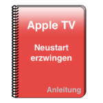 Apple TV Anleitung Neustart Reset
