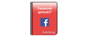 Anleitung Facebook gehackt