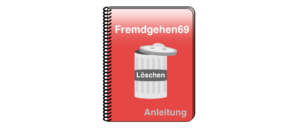 Anleitung Fremdgehen69 Profil löschen