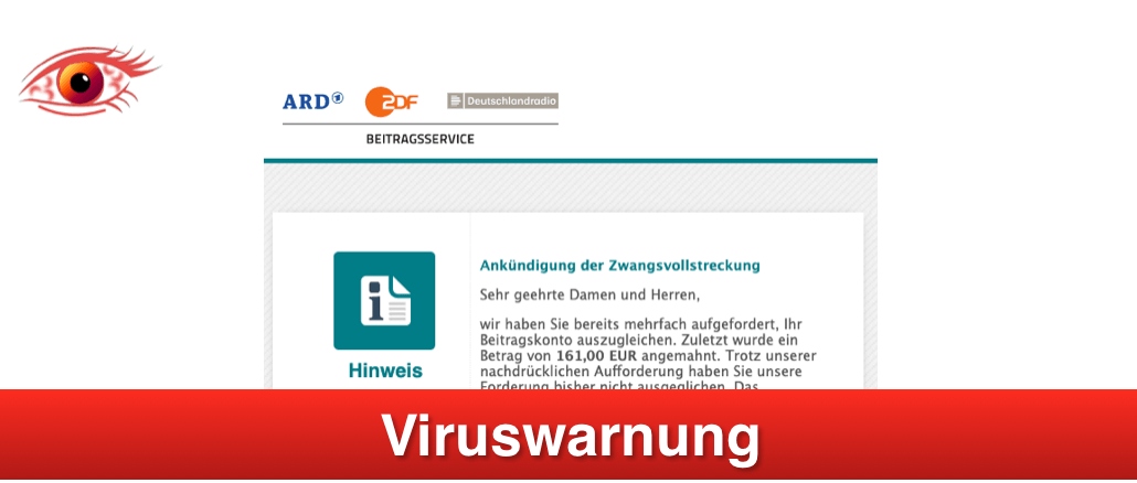 2019-05-31 Viruswarnung E-Mail Beitragsservice GEZ Zwangsvollstreckung